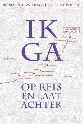 Ik ga op reis en laat achter - Simone Awhina, Jessica Menheere - ebook