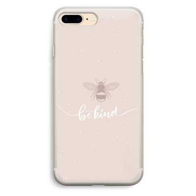 Be(e) kind: iPhone 7 Plus Transparant Hoesje