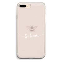 Be(e) kind: iPhone 7 Plus Transparant Hoesje