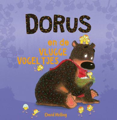 Dorus en de vlugge vogeltjes (Hardback)