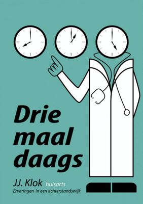 Jan Jaap Klok Drie maal daags Jan Jaap Klok Drie maal daags