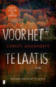 Voor het te laat is - Christi Daugherty - ebook