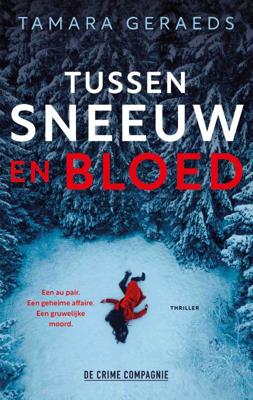 Tussen sneeuw en bloed (Paperback)