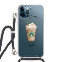 But first coffee: iPhone 12 Pro Max Transparant Hoesje met koord