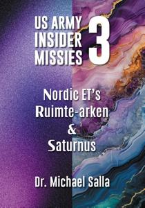 Nordic ET's, Ruimte-Arken en Saturnus (Paperback)