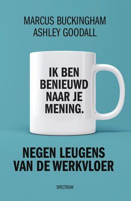 Negen leugens van de werkvloer - Marcus Buckingham, Goodall - ebook