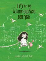 Lily en de wandelende bomen (Hardback)
