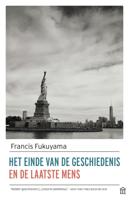 Het einde van de geschiedenis en de laatste mens (Paperback)