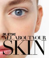 Dr. Jetske All about your skin - Jetske Ultee - ebook