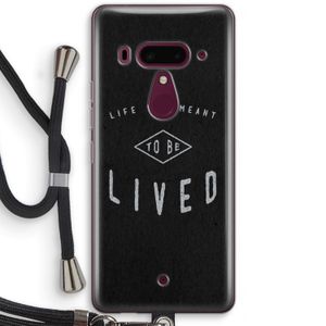 To be lived: HTC U12+ Transparant Hoesje met koord