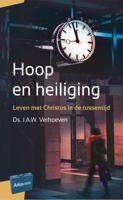 Hoop en heiliging (Paperback)
