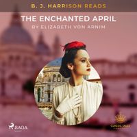 B.J. Harrison Reads The Enchanted April