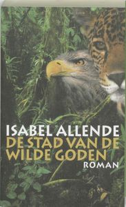 De stad van de wilde goden - Isabel Allende - ebook