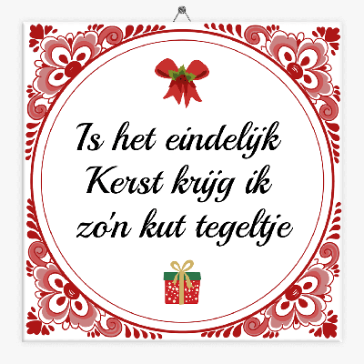 Spreuk tegeltje is het eindelijk Kerst rood
