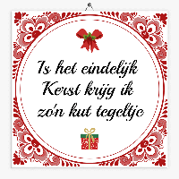 Spreuk tegeltje is het eindelijk Kerst rood