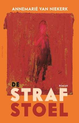 De strafstoel - Annemarie van Niekerk - ebook