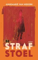 De strafstoel - Annemarie van Niekerk - ebook