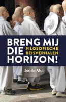Breng mij die horizon! (Paperback)