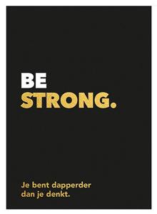 Be strong (Hardback)
