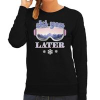 Apres ski sweater voor dames - Ski you later - zwart - apres ski/wintersport - skien