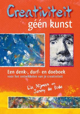 Creativiteit, géén kunst (Paperback)