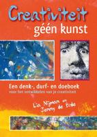 Creativiteit, géén kunst (Paperback)