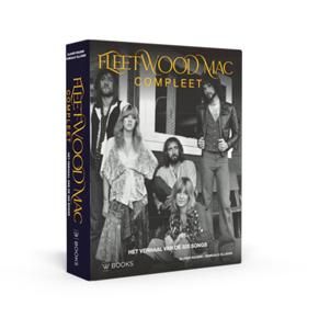 Fleetwood Mac Compleet | Het verhaal van de 320 songs - Olivier Roubin, Romuald Ollivier