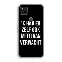 Meer verwacht - Zwart: Google Pixel 4a Transparant Hoesje