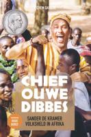 Chief Ouwe Dibbes (Paperback)