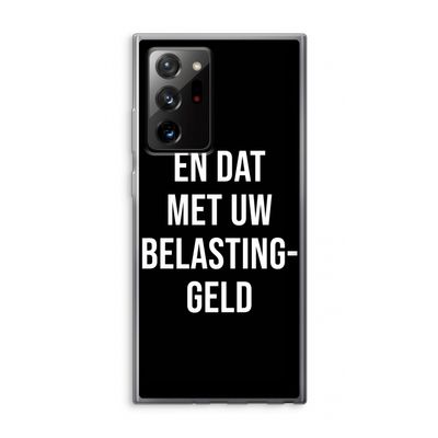 Belastinggeld - Zwart: Samsung Galaxy Note 20 Ultra / Note 20 Ultra 5G Transparant Hoesje