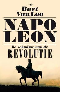 Napoleon - Bart Van Loo - ebook