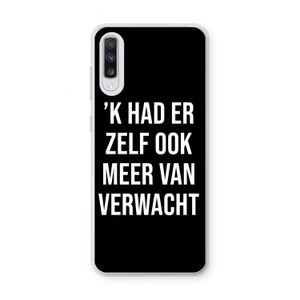 Meer verwacht - Zwart: Samsung Galaxy A70 Transparant Hoesje