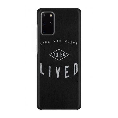 To be lived: Volledig geprint Samsung Galaxy S20 Plus Hoesje