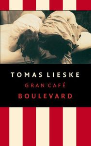Gran Cafe Boulevard - Tomas Lieske - ebook