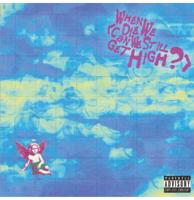 Single: Yungblud & Lil Yachty - When We Die: Can We Still Get High? (Record Store Day 2025)