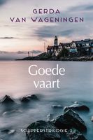 Goede vaart - Gerda van Wageningen - ebook