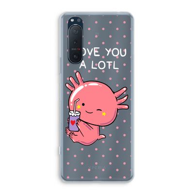 Love You A Lotl: Sony Xperia 5 II Transparant Hoesje