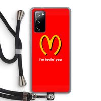 I'm lovin' you: Samsung Galaxy S20 FE / S20 FE 5G Transparant Hoesje met koord