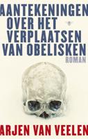 Aantekeningen over het verplaatsen van obelisken (Paperback)