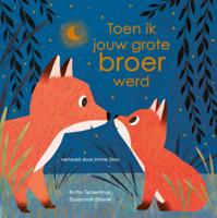 Toen ik jouw grote broer werd (Hardback)