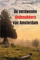 De verdwenen dodenakkers van Amsterdam (Paperback)