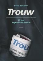 Trouw (Paperback)