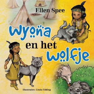 Wyona en het wolfje - Ellen Spee - ebook