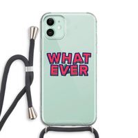 Whatever: iPhone 11 Transparant Hoesje met koord