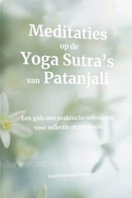 Meditaties op de Yoga Sustra&apos;s van Patanjali (Paperback)
