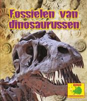 Fossielen van dinosaurussen (Hardback)