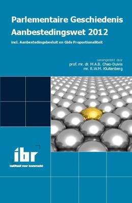 Parlementaire geschiedenis aanbestedingswet (Paperback)