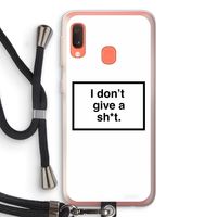 Don't give a shit: Samsung Galaxy A20e Transparant Hoesje met koord