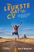 National Geographic - Het leukste gat in je CV - Nick Martin - ebook