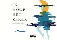 Ik hoop het zeker (Hardback)